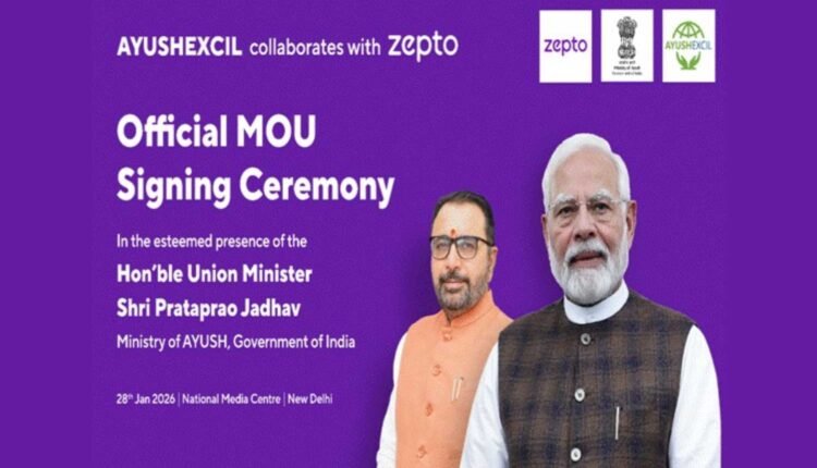 AYUSHEXCIL Zepto MoU to expand AYUSH products online