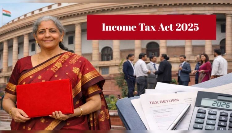 Income Tax Act 2025 to apply from April 2026