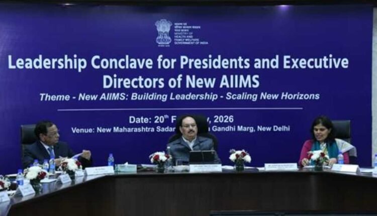 Nadda outlines roadmap for new AIIMS network