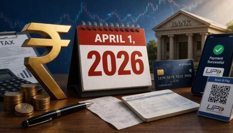 Financial rule changes from April 1 impact tax, banking