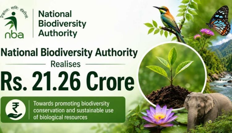 Biodiversity benefit sharing earns NBA ₹21.26 crore