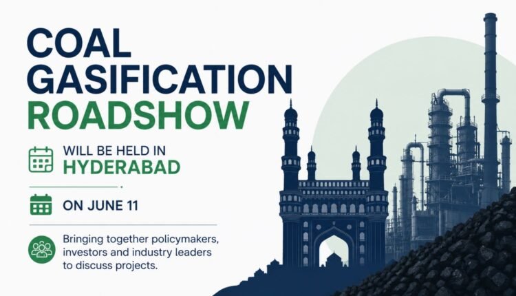 Coal gasification roadshow scheduled in Hyderabad