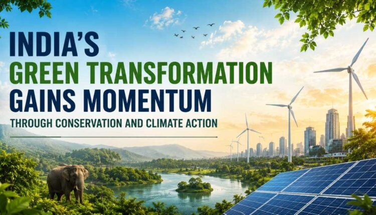 India’s green transformation drives sustainable growth