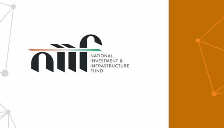 NIIF investment approved: Cabinet clears ₹30,000 crore