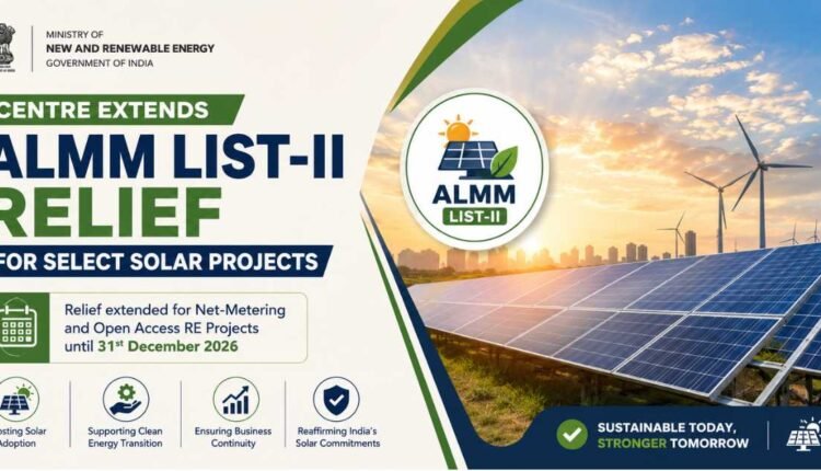 ALMM List-II relief extended till December 2026