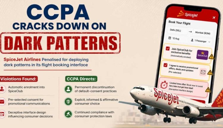SpiceJet penalty imposed by CCPA over dark patterns