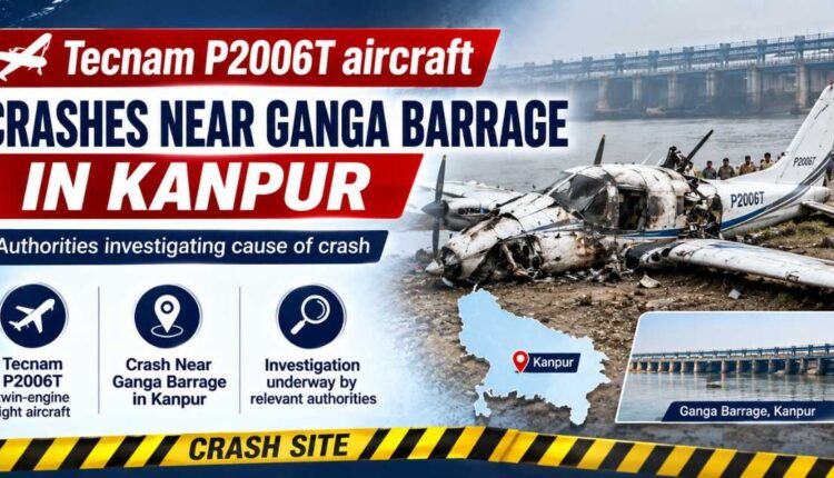 Kanpur aircraft crash kills trainee pilot and instructor
