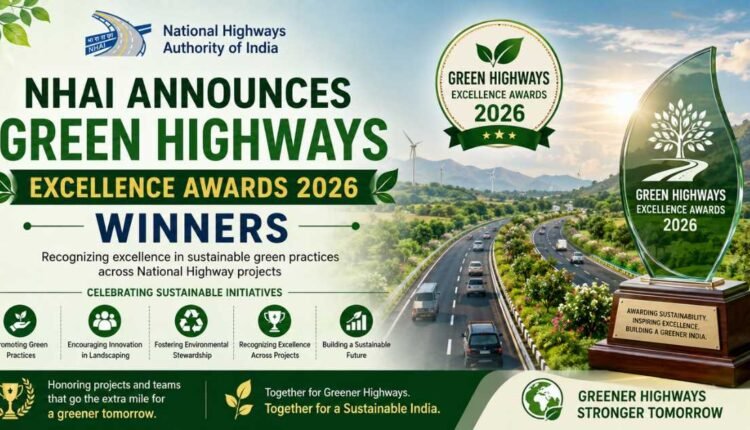 Green Highways Awards 2026 winners announced
